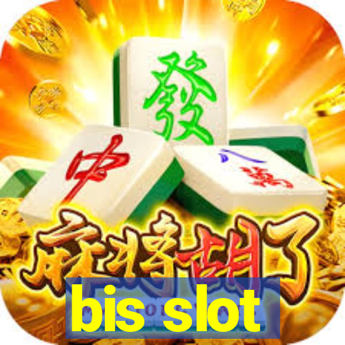 bis slot