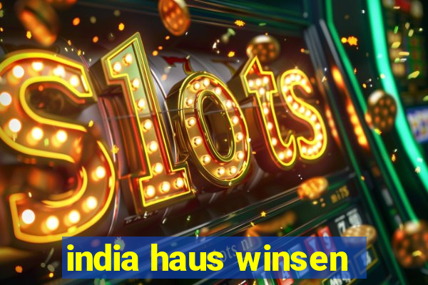 india haus winsen