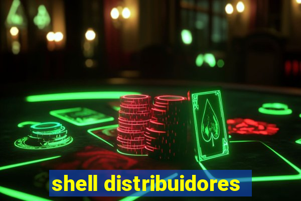 shell distribuidores