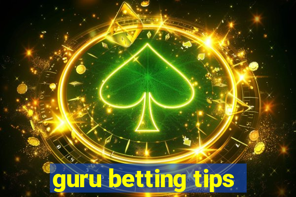 guru betting tips