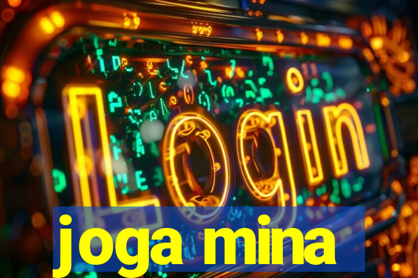 joga mina