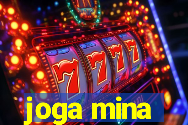 joga mina