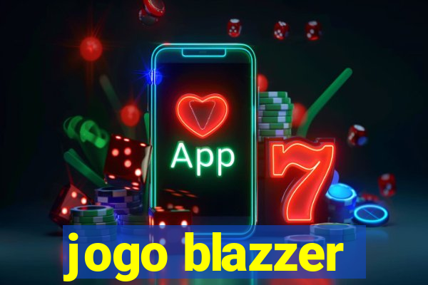 jogo blazzer