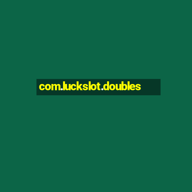 com.luckslot.doubles