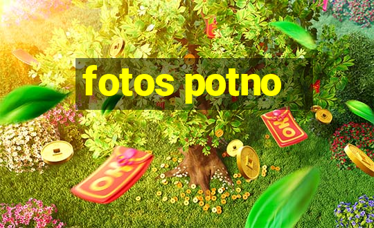 fotos potno