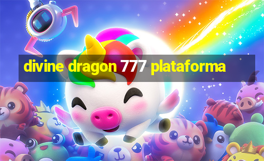 divine dragon 777 plataforma