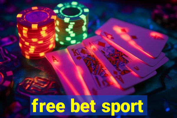 free bet sport