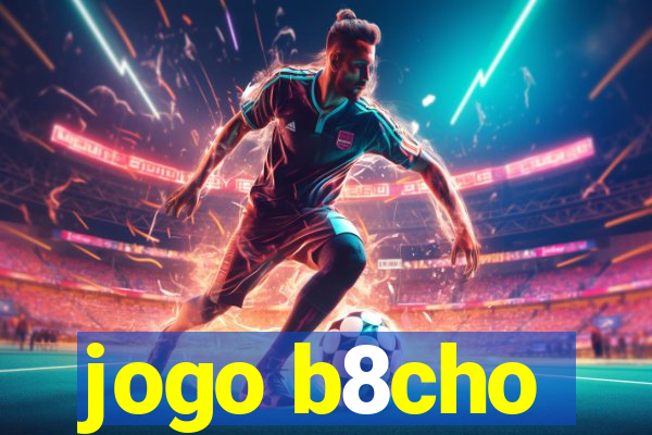 jogo b8cho