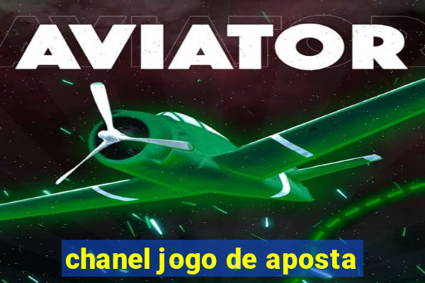 chanel jogo de aposta