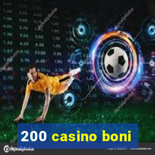 200 casino boni