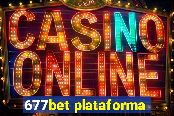 677bet plataforma