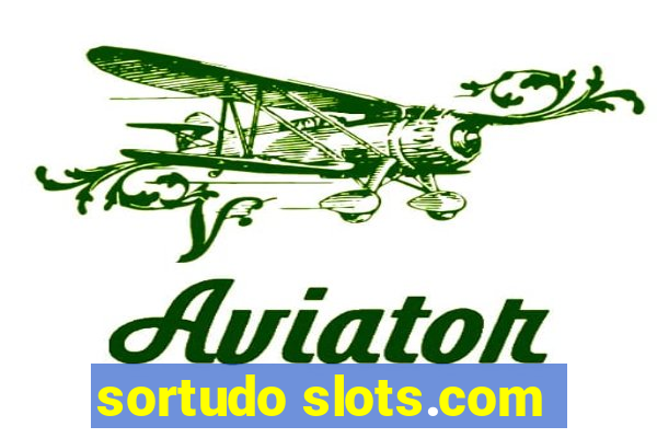 sortudo slots.com