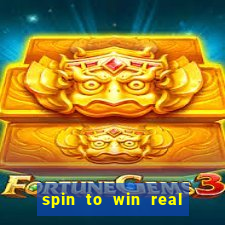 spin to win real cash game