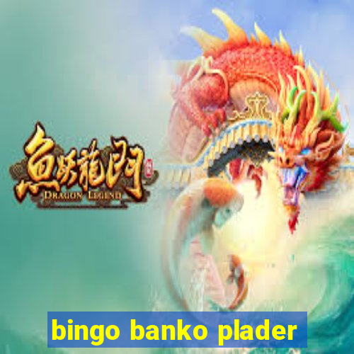 bingo banko plader