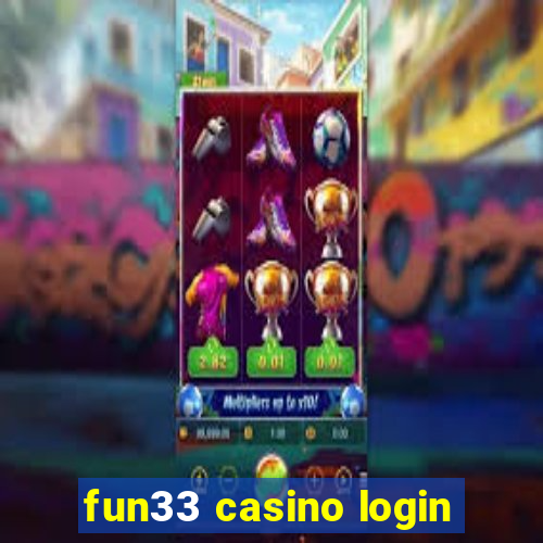 fun33 casino login