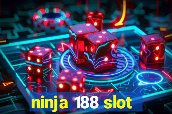 ninja 188 slot