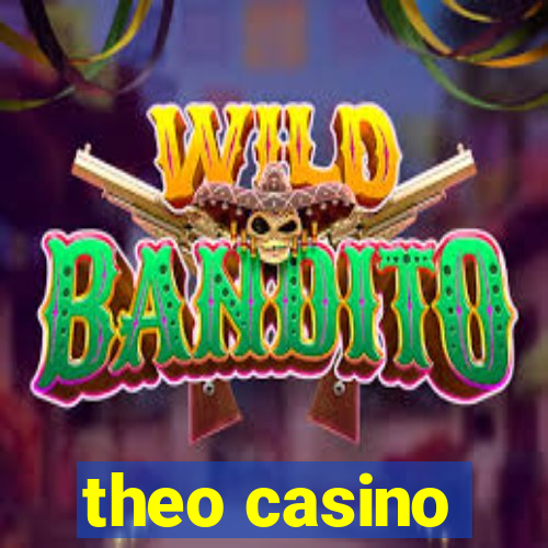 theo casino