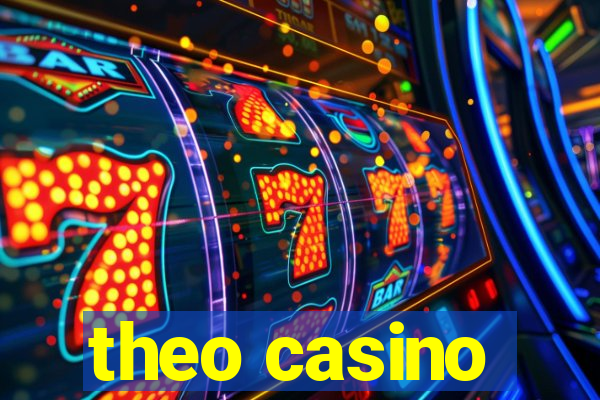 theo casino