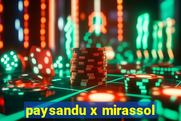 paysandu x mirassol