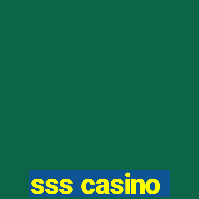 sss casino