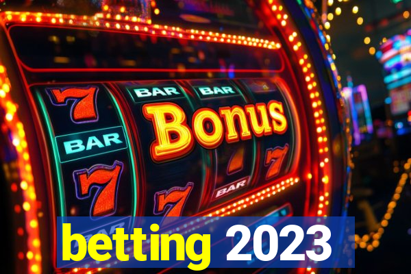 betting 2023