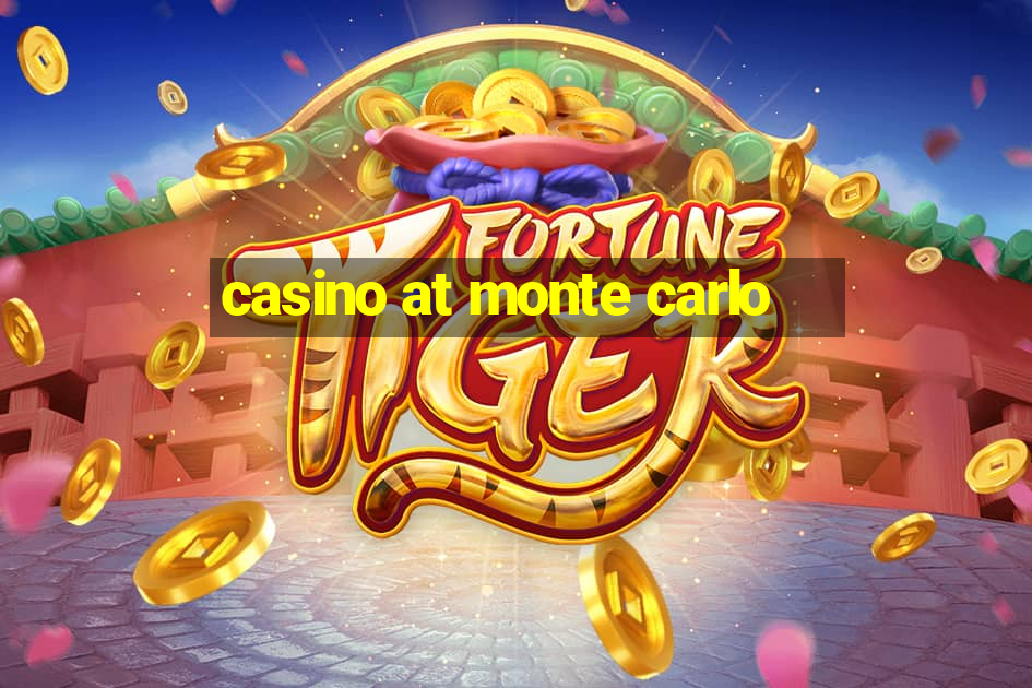 casino at monte carlo