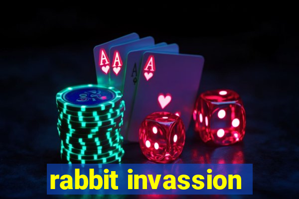 rabbit invassion