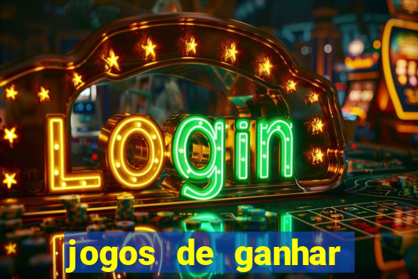 jogos de ganhar dinheiro de verdade