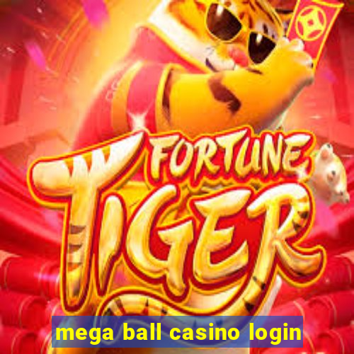 mega ball casino login