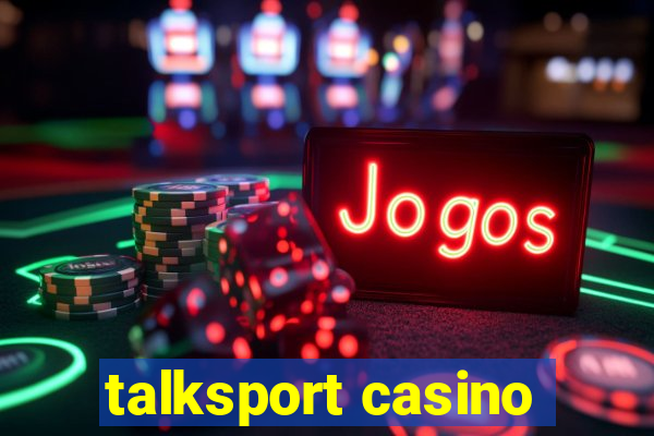 talksport casino