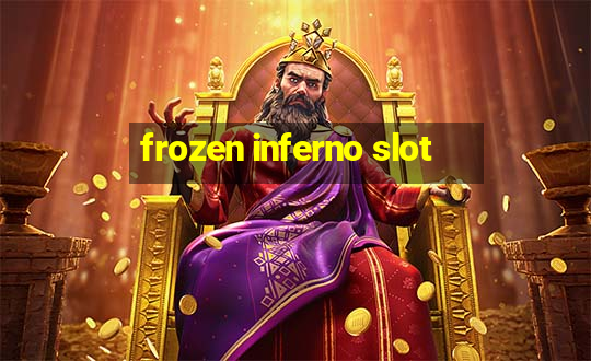 frozen inferno slot