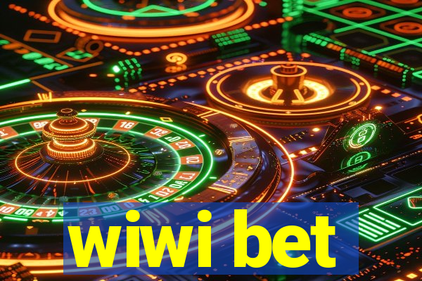 wiwi bet