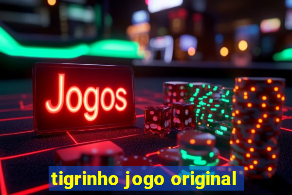 tigrinho jogo original