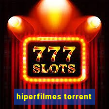 hiperfilmes torrent