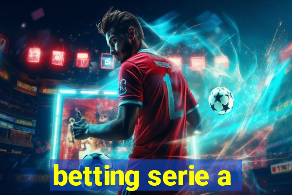 betting serie a