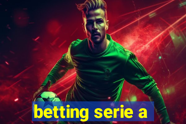 betting serie a