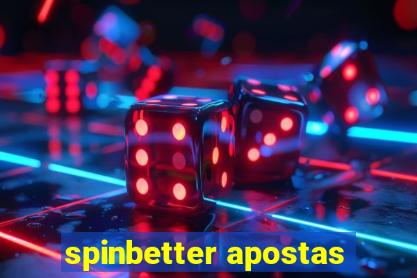 spinbetter apostas