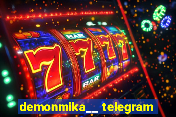 demonmika__ telegram