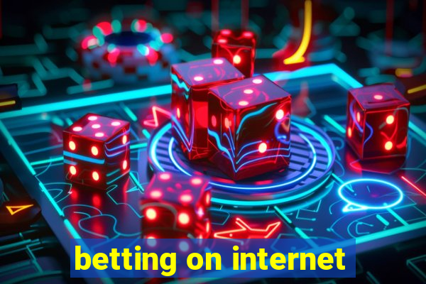 betting on internet