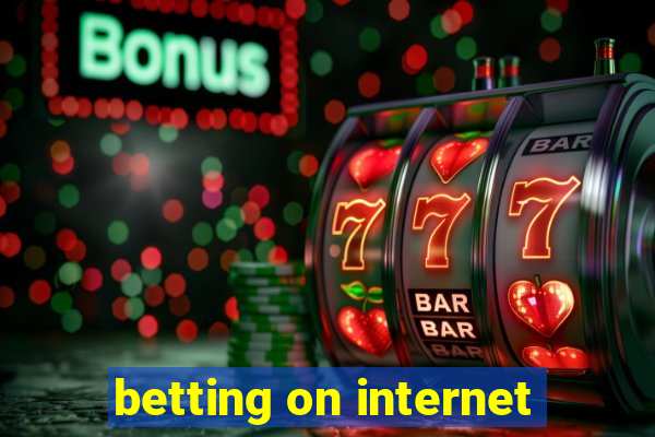 betting on internet