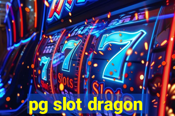 pg slot dragon