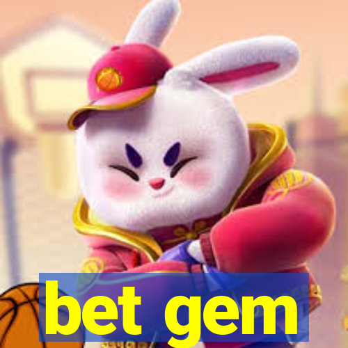 bet gem