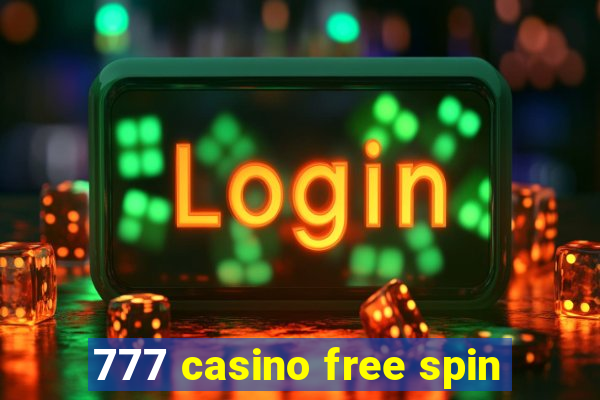 777 casino free spin