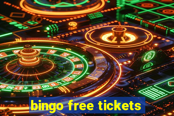 bingo free tickets