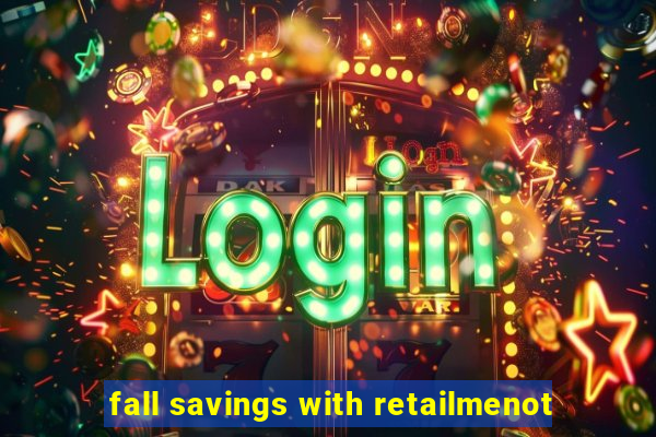 fall savings with retailmenot