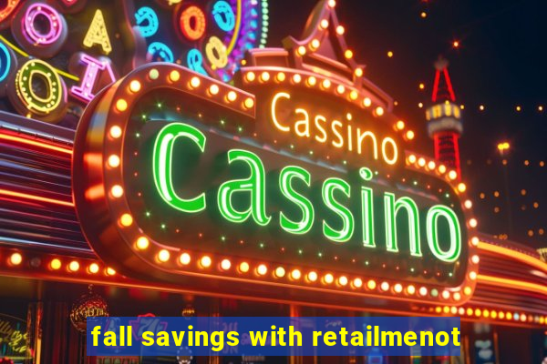 fall savings with retailmenot