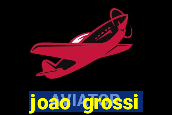 joao grossi cruzeiro sp