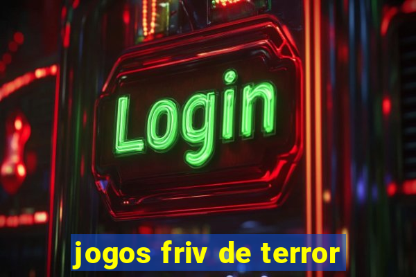 jogos friv de terror