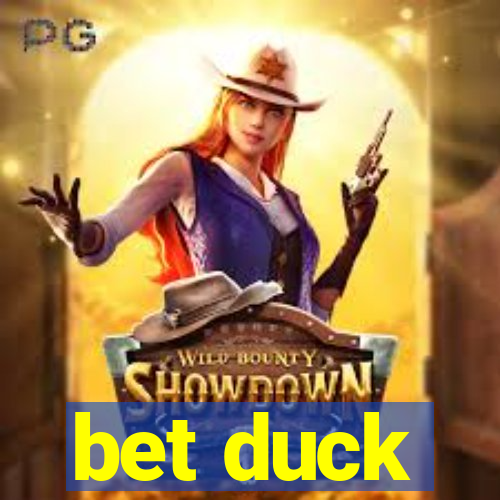 bet duck