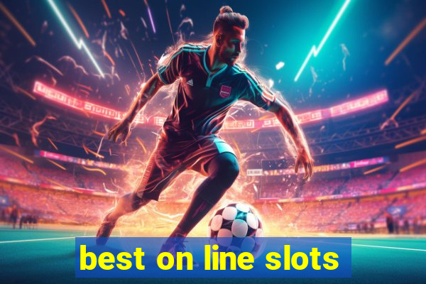 best on line slots